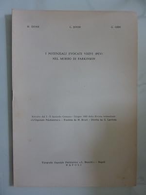 I POTENZIALI EVOCATI VISIVI ( PEV ) NEL MORBO DI PARKINSON