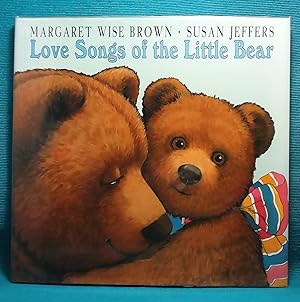 Imagen del vendedor de Love Songs of the Little Bear a la venta por Wormhole Books