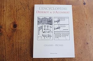L'Encyclopédie Diderot & D'Alembert Chasse - Pêches