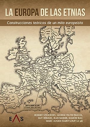 Immagine del venditore per LA EUROPA DE LAS ETNIAS CONSTRUCCIONES TERICAS DE UN MITO EUROPESTA venduto da LIBROPOLIS