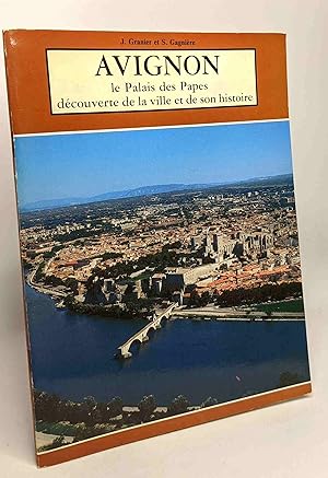 Seller image for Avignon - le palais des Papes dcouverte de la ville et de son histoire for sale by crealivres