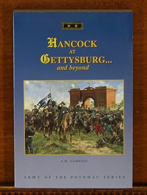 Seller image for Hancock at Gettysburg.and Beyond (Army of the Potomac Series, V. 18) for sale by grinninglion