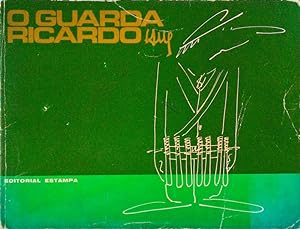 Seller image for O GUARDA RICARDO for sale by Livraria Castro e Silva
