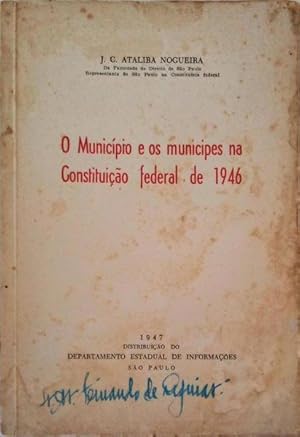 O MUNICÍPIO E OS MUNICIPES NA CONSTITUIÇÃO FEDERAL DE 1946.