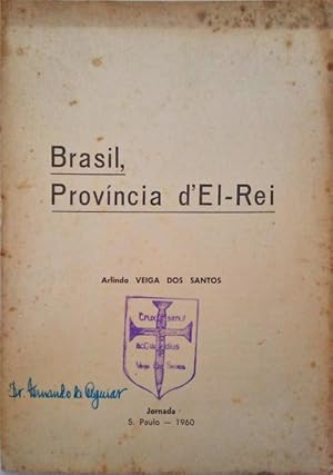 Seller image for BRASIL, PROVNCIA D'EL-REI. for sale by Livraria Castro e Silva