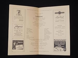 Bild des Verkufers fr Programmzettel Bhnen der Stadt Kln in der Aula der Universitt 1953/54. LA BOHEME von Giacosa/ Illica, Puccini (Musik). Musikal. Ltg.: Wolfgang von der Nahmer, Insz.: Herbert Maisch, Bhnenbild/ Kostme: Walter Gondolf. Mit Georges Athana, Peter Nohl, Robert Blasius, Kthe Mller-Siepermann, Charlotte Hoffmann-Pauels, Karl Schiebener, Gerhard Offergeld, Viktor Schlermann, Johann Wieland zum Verkauf von Fast alles Theater! Antiquariat fr die darstellenden Knste