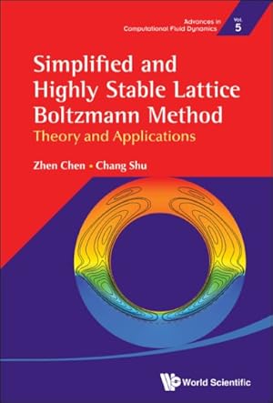 Immagine del venditore per Simplified and Highly Stable Lattice Boltzmann Method : Theories and Applications venduto da GreatBookPricesUK