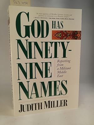 Imagen del vendedor de God Has Ninety-Nine Names. [Neubuch] Reporting from a Militant Middle East. a la venta por ANTIQUARIAT Franke BRUDDENBOOKS