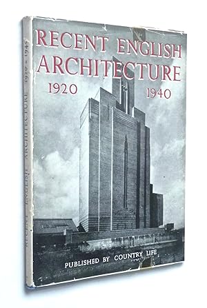 RECENT ENGLISH ARHITECTURE 1920 - 1940