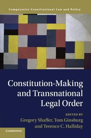 Bild des Verkufers fr Constitution-Making and Transnational Legal Order zum Verkauf von GreatBookPrices