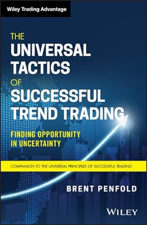 Immagine del venditore per Universal Tactics of Successful Trend Trading : Finding Opportunity in Uncertainty venduto da GreatBookPrices