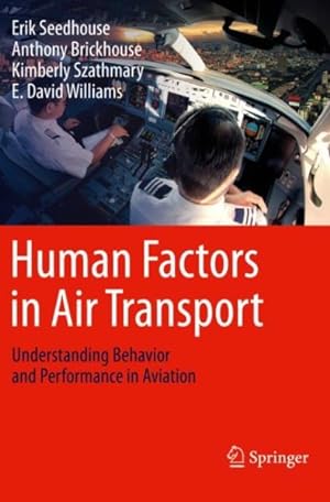 Seller image for Human Factors in Air Transport : Understanding Behavior and Performance in Aviation for sale by GreatBookPricesUK