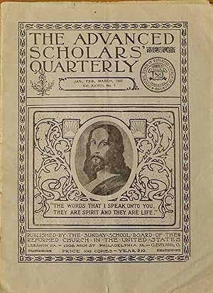 Bild des Verkufers fr The Advanced Scholars' Quarterly - Jan., Feb., March 1907 - Vol. XXVIII No. 1 zum Verkauf von Faith In Print