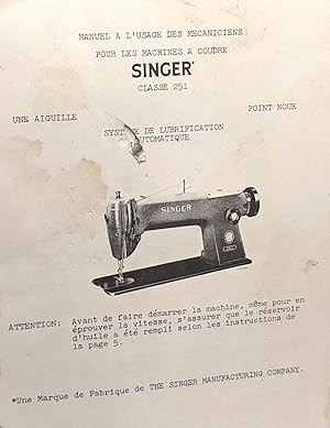 Singer classe 251 - système de lubrification automatique une aiguille point noue - manuel à l'usa...