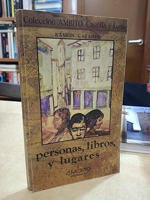 Seller image for PERSONAS, LIBROS Y LUGARES. for sale by LLIBRERIA KEPOS-CANUDA