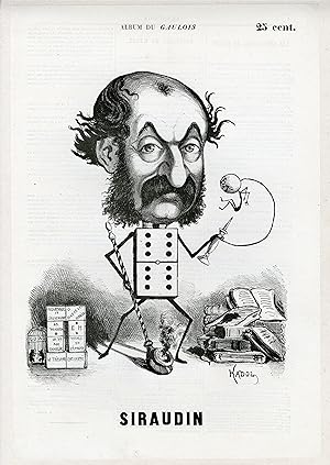 "Paul SIRAUDIN par Paul HADOL" Caricature originale entoilée vers 1860