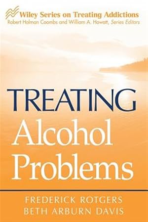 Imagen del vendedor de Treating Alcohol Problems a la venta por GreatBookPrices