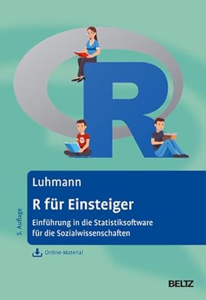 Seller image for R fr Einsteiger : Einfhrung in die Statistik-Software fr die Sozialwissenschaften. Mit Online-Material for sale by AHA-BUCH GmbH