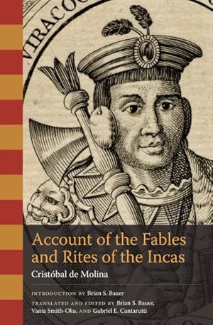 Imagen del vendedor de Account of the Fables and Rites of the Incas a la venta por GreatBookPricesUK