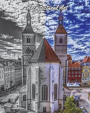 Seller image for Architectural Art: Stunning Grayscale Images, Fantastic Structures, a Coloring Book of Amazing Buildings Real and Imagined (Fantastic Cit for sale by GreatBookPricesUK