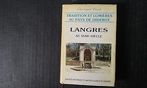 Tradition et lumières au pays de Diderot - Langres au XVIIIe siècle