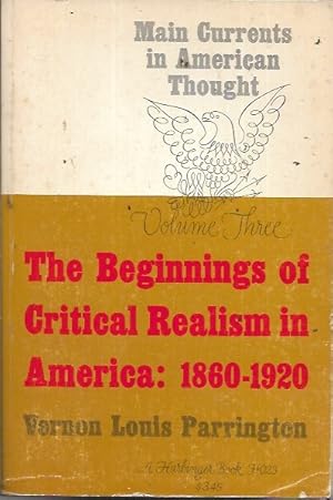 Seller image for The Begiinings of Critical Relaism in America: 1820-1920 for sale by Bookfeathers, LLC