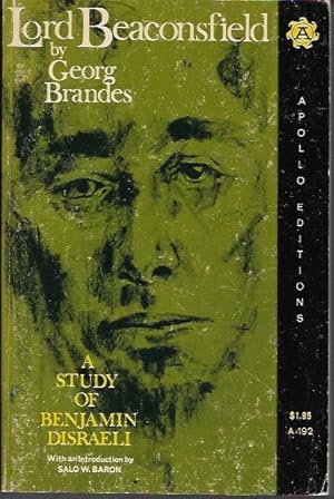 Seller image for Lord Beaconsfield: A Study of Benjamin Disraeli (Apollo Editions) for sale by Bookfeathers, LLC