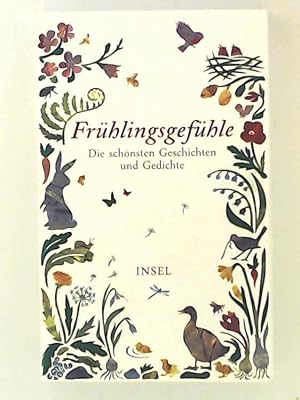 Bild des Verkufers fr Frhlingsgefhle: Die schnsten Geschichten und Gedichte (insel taschenbuch) zum Verkauf von Leserstrahl  (Preise inkl. MwSt.)