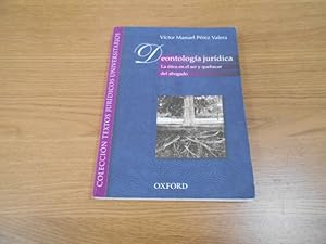 Image du vendeur pour Deontologa jurdica. La tica en el ser y quehacer del abogado. mis en vente par Librera Camino Bulnes