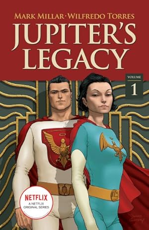 Imagen del vendedor de Jupiter's Legacy 1 : Netflix Edition a la venta por GreatBookPrices