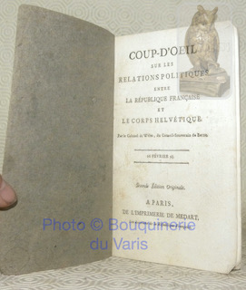 Seller image for Coup-d'oeil sur les relations politiques entre la Rpublique franaise et le Corps helvtique. for sale by Bouquinerie du Varis
