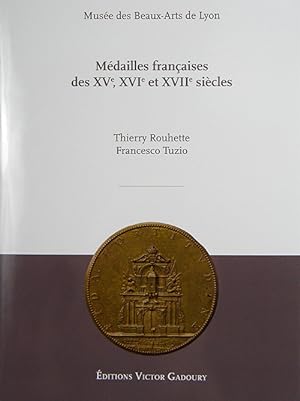 Image du vendeur pour MDAILLES FRANAISES DES XV, XVI, XVII SICLES mis en vente par Kolbe and Fanning Numismatic Booksellers