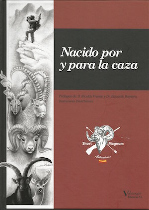 Imagen del vendedor de NACIDO POR Y PARA LA CAZA, a la venta por CAZAYLIBROS.COM