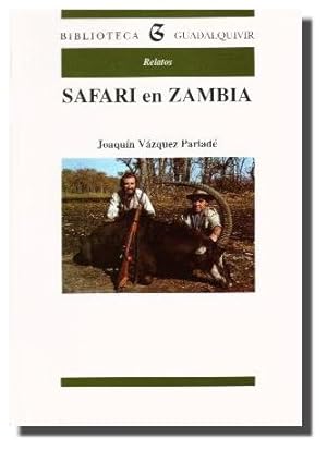 Imagen del vendedor de SAFARI EN ZAMBIA a la venta por CAZAYLIBROS.COM