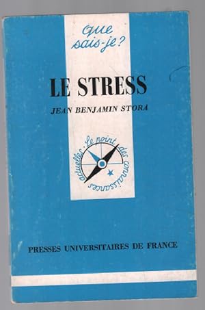 Bild des Verkufers fr Le stress (que sais je ?) zum Verkauf von librairie philippe arnaiz