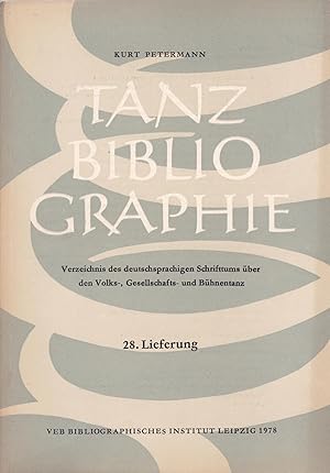 Bild des Verkufers fr Tanzbibliographie. Verzeichnis des deutschsprachigen Schrifttums ber den Volks-, Gesellschafts- und Bhnentanz. HIER: 28. Lieferung zum Verkauf von Antiquariat Kastanienhof