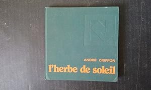 Seller image for L'herbe de soleil for sale by Librairie de la Garenne