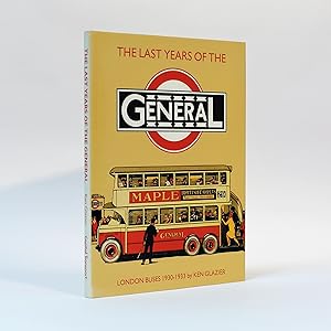 Seller image for The Last Years of the General: London Buses 1930-1933 for sale by George Longden
