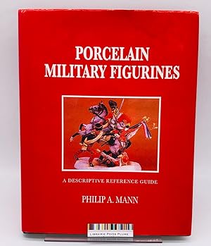 Porcelain Military Figurines A Descriptive Reference Guide