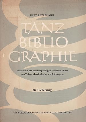 Bild des Verkufers fr Tanzbibliographie. Verzeichnis des deutschsprachigen Schrifttums ber den Volks-, Gesellschafts- und Bhnentanz. HIER: 30. Lieferung zum Verkauf von Antiquariat Kastanienhof