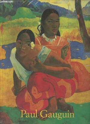 Image du vendeur pour Paul Gauguin 1848-1906 mis en vente par Le-Livre
