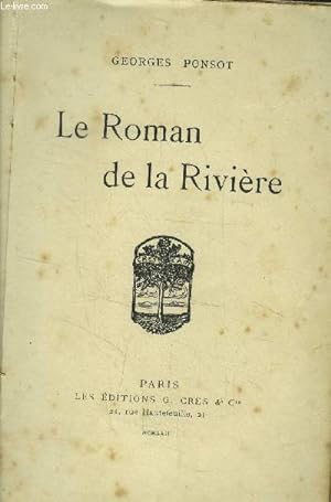 Bild des Verkufers fr Le roman de la rivire zum Verkauf von Le-Livre