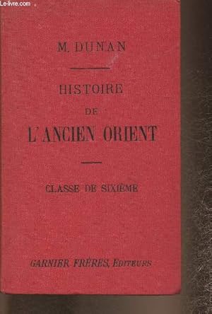 Imagen del vendedor de Histoire de l'Ancien Orient- Classe de 6me a la venta por Le-Livre