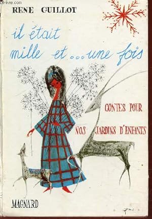 Image du vendeur pour Il tait mille et. une fois : Contes pour nos jardins d'enfants (Collection : "Fantasia" n19) mis en vente par Le-Livre