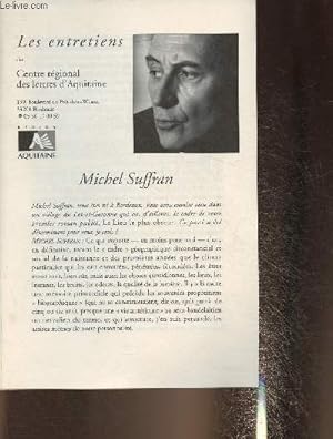 Imagen del vendedor de Les entretiens du Centre rgional des lettres d'Aquitaine- Michel Suffran a la venta por Le-Livre