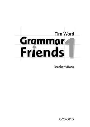 Imagen del vendedor de Grammar Friends 1 Teachers Book a la venta por GreatBookPrices