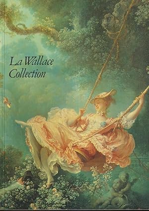 Seller image for La Wallace collection for sale by PRISCA