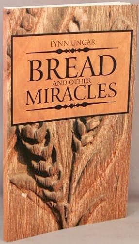 Seller image for Bread and Other Miracles. for sale by Bucks County Bookshop IOBA