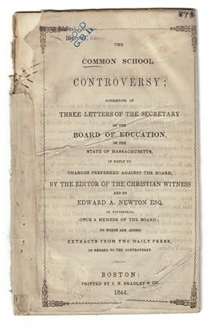 The common school controversy: consisting of three letters of the secretary of the Board of Educa...