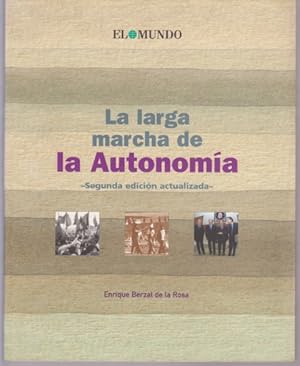 Seller image for LA LARGA MARCHA DE LA AUTONOMIA for sale by LIBRERIA TORMOS